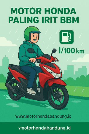 Motor Honda Paling Irit BBM dan Harganya di 2025